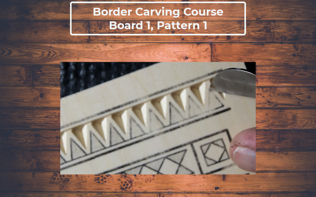 Border Carving Course