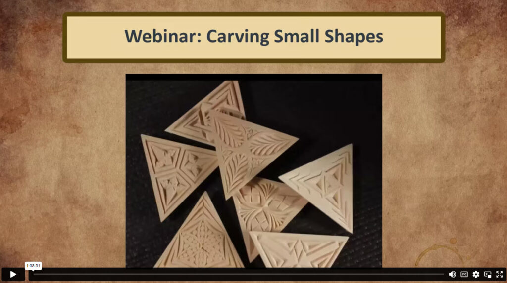 Webinar:  Carving Small Shapes
